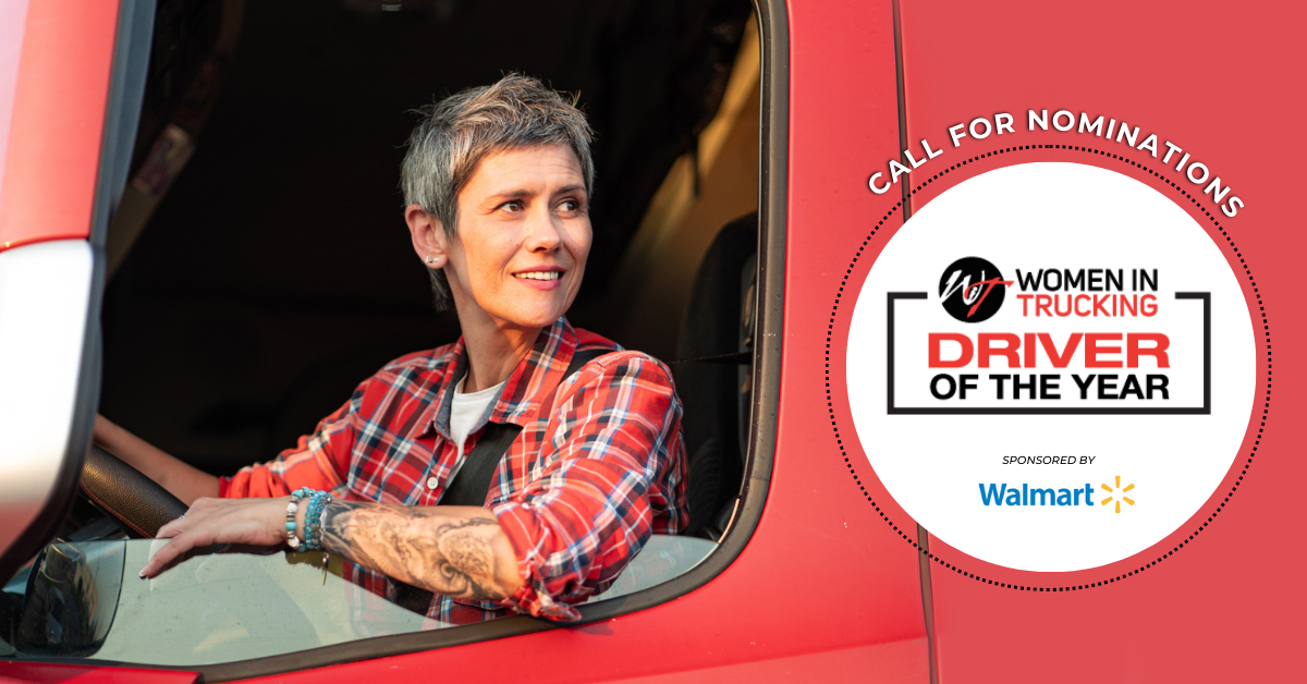 Women In Trucking Association Announces Call for Nominations for 2025 Driver of the Year Award Sponsored by Walmart